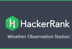 Weather Observation Station 7 query in SQL – Hacker Rank Solution