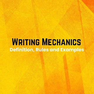 Writing Mechanics