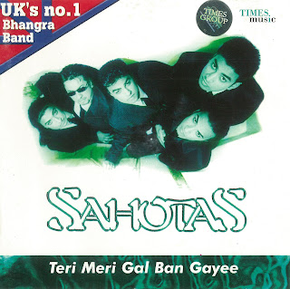Sahotas - Teri Meri Gal Ban Gayee [FLAC - 2000] {Times Music,TDIPP-014V} ~ SR