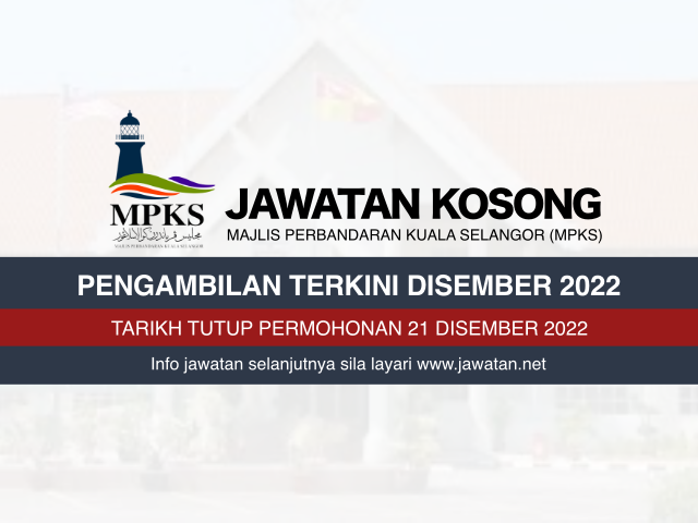 Jawatan Kosong MPKS Disember 2022