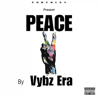 Vybz Era peace, peace by vybz era, vybz era, peace, vybz era songs, download mp3