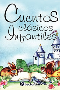 Cuentos clasicos infantiles (Spanish Edition)