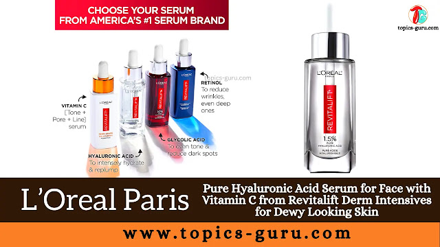 L’Oreal Paris Pure Hyaluronic Acid Serum for Face with Vitamin C from Revitalift Derm Intensives for Dewy Looking Skin