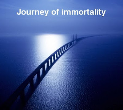 Journey of immortality