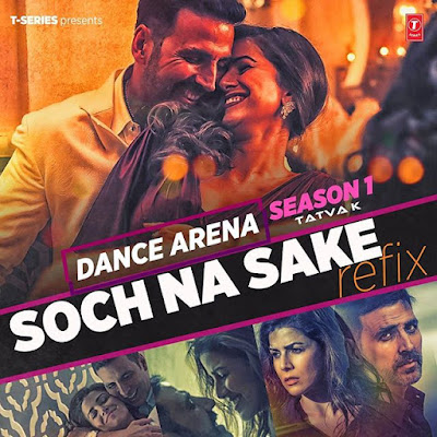 Video Refix: 'SOCH NA SAKE' | Dance Arena