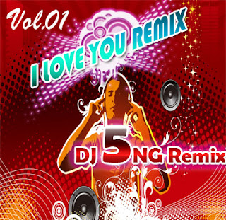 Music Mix: DJ 5NG Remix Vol.01