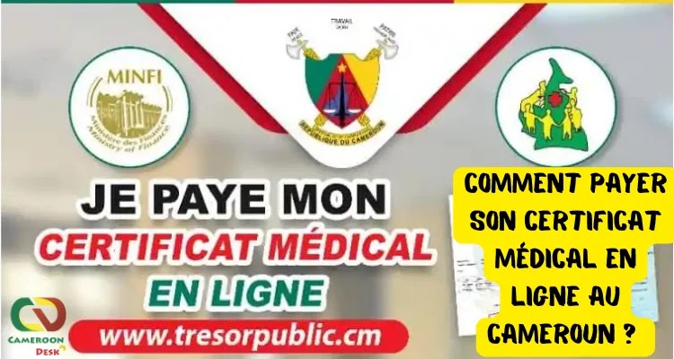 Comment payer son certificat médical en ligne au Cameroun ?