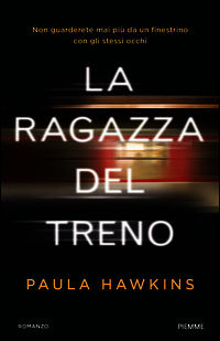 https://www.amazon.it/ragazza-del-treno-Paula-Hawkins/dp/8856637774/ref=sr_1_1?ie=UTF8&qid=1481038005&sr=8-1&keywords=la+ragazza+del+treno