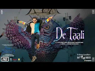 De Taali Lyrics - Bhool Bhulaiyaa 2 | Kartik Aaryan & Kiara Advani