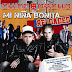 Chino & Nacho – Mi Niña Bonita (Reloaded) (2010)