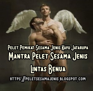 ahli pelet sejenis, ahli pelet sesama jenis, alamat pelet sesama jenis, amalan pelet sesama jenis, mantra pelet sesama jenis, bacaan pelet sesama jenis, informasi pelet sesama jenis, konsultasi pelet sesama jenis, 