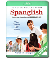 SPANGLISH (2004) WEB-DL 1080P HD MKV ESPAÑOL LATINO