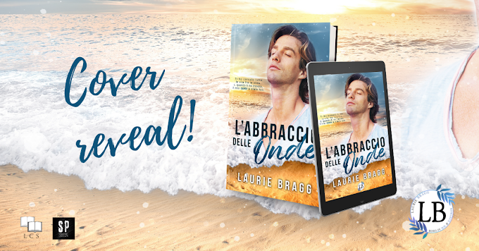 [Cover Reveal] L'abbraccio delle onde Laurie Bragg