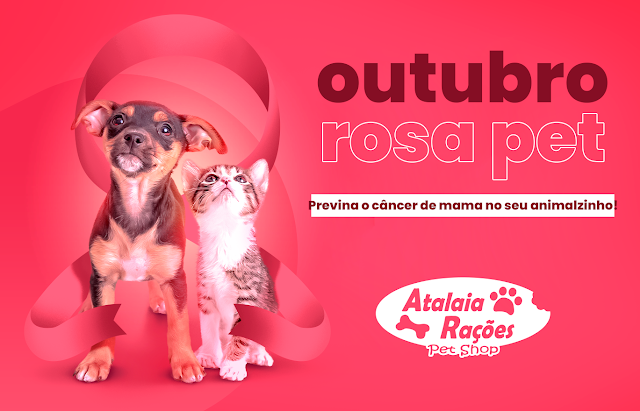 Outubro Rosa - Prevenção ao Câncer de Mama em Pets