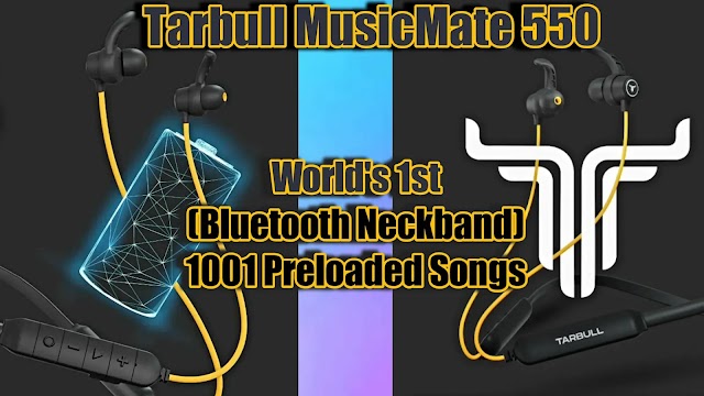  The Tarbull MusicMate 550: World's 1st Bluetooth Neckband with 1001 Preloaded Songs