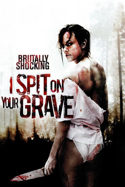 [HD] I Spit on Your Grave 2010 Streaming Vostfr DVDrip
