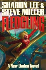 Lee, Sharon and Miller, Steve - Liaden 11 - Fledgling
