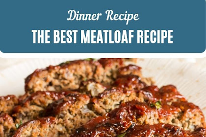 THE BEST MEATLOAF RECIPE