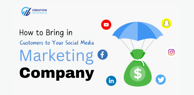 How to Bring in Customers to Your Social Media Marketing Company