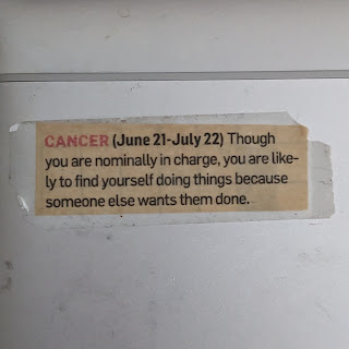 Cancer horoscope that reads, "Though you are nominally in charge, you are likely to find yourself doing things because someone else wants them done."