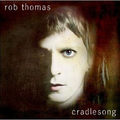 RobThomas_Cradlesong