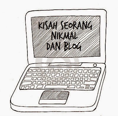 Kisah Seorang Nikmal dan Blog