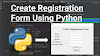 How to create Python Registration Form