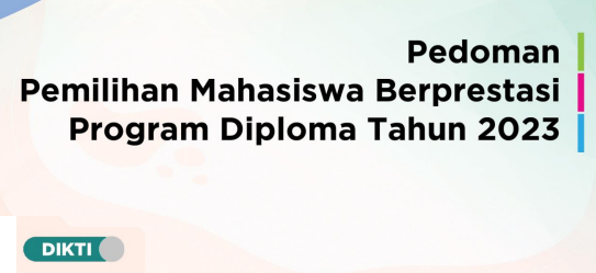 Petunjuk Teknis Juknis – Pedoman PILMAPRES Diploma Dan Sarjana Tahun 2023