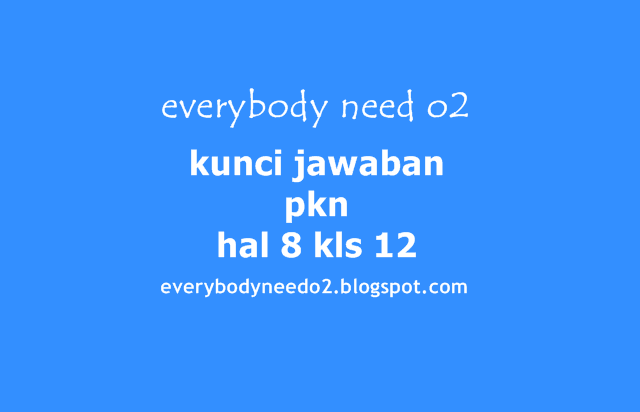 kunci jawaban pkn hal 8 kls 12,soal pkn kls 6 dan kunci jawaban,kunci jawaban lks pkn kelas 8 semester 2,kunci jawaban pkn halaman 14,kunci jawaban pkn kelas 10 kurikulum 2013,kunci jawaban pkn kelas 11 semester 2,kunci jawaban pkn kelas 5 semester 2,soal pkn kelas xi beserta kunci jawaban,soal pkn kelas 4 dan kunci jawaban