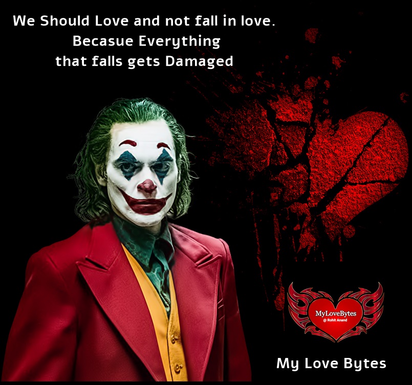 Jokers Love Quotes With Most Realistic Approach To Falling In Love