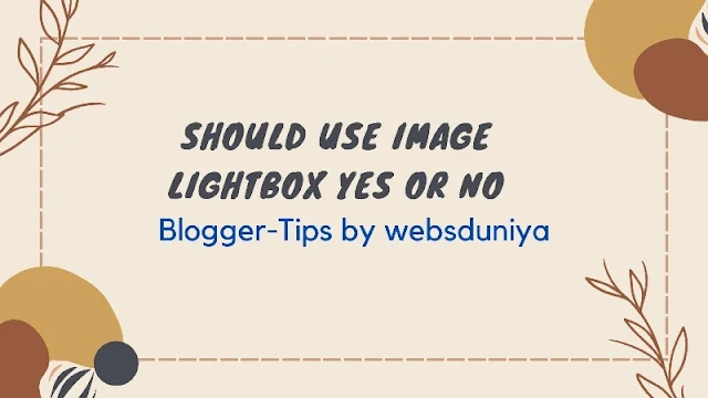 Should you use lightbox in blogger