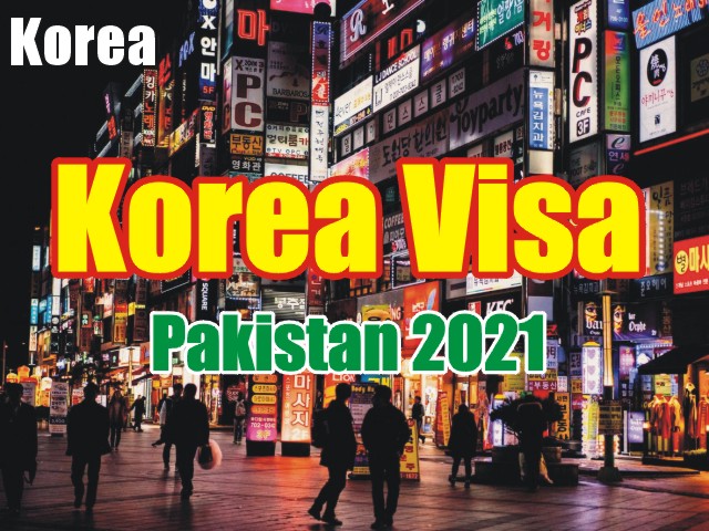 Korea Visa for Pakistan 2021 YOYOME