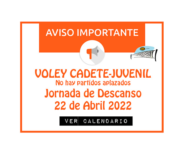 VOLEY CADETE-JUVENIL: Nueva jornada de descanso para el 22 de Abril 2022