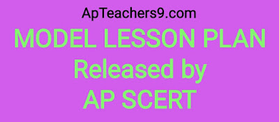 Ap schools model lesson plan  released by SCERT