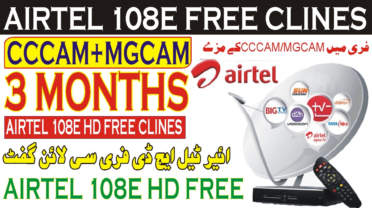 GET AIRTEL 108E HD FREE CCCAM/MGCAM FAST SERVER 90 DAYS