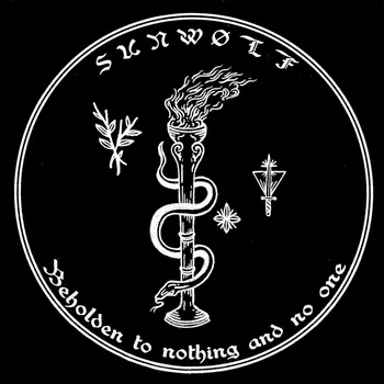 Sunwølf - Beholden To Nothing And No One