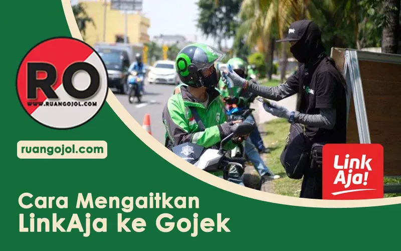 Cara Menggunakan LinkAja untuk Pembayaran di Aplikasi Gojek Customer