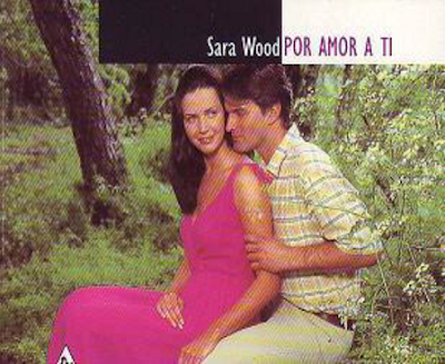 Sara Wood - Por Amor A Ti