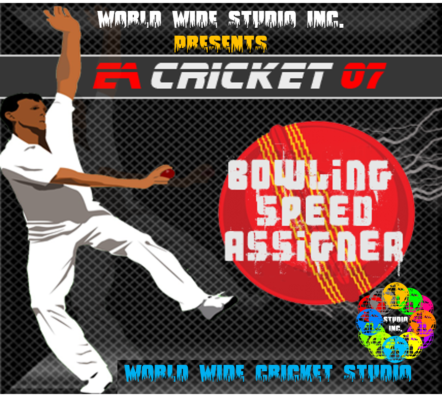 EA SPORTS CRICKET 07 BOWLING SPEED ASSIGNER  WORLD WIDE 
