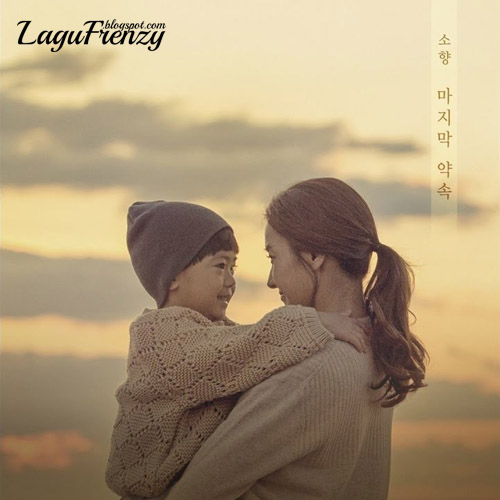 Download Lagu Sohyang - The Last Promise (마지막 약속)