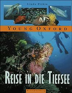 Young Oxford - Reise in die Tiefsee (Beltz & Gelberg - Sachbuch)