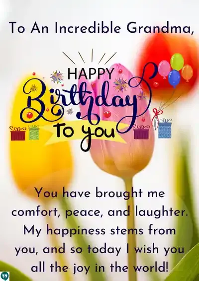 to an incredible grandma happy birthday quotes wishes images with flowers