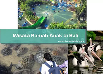 Wisata Ramah Anak di Bali