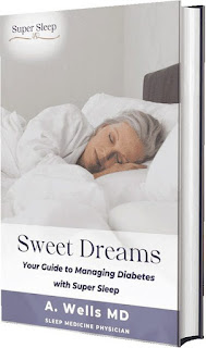 Sweet Dreams: Your Guide To Managing Diabetes With Super Sleep eBook