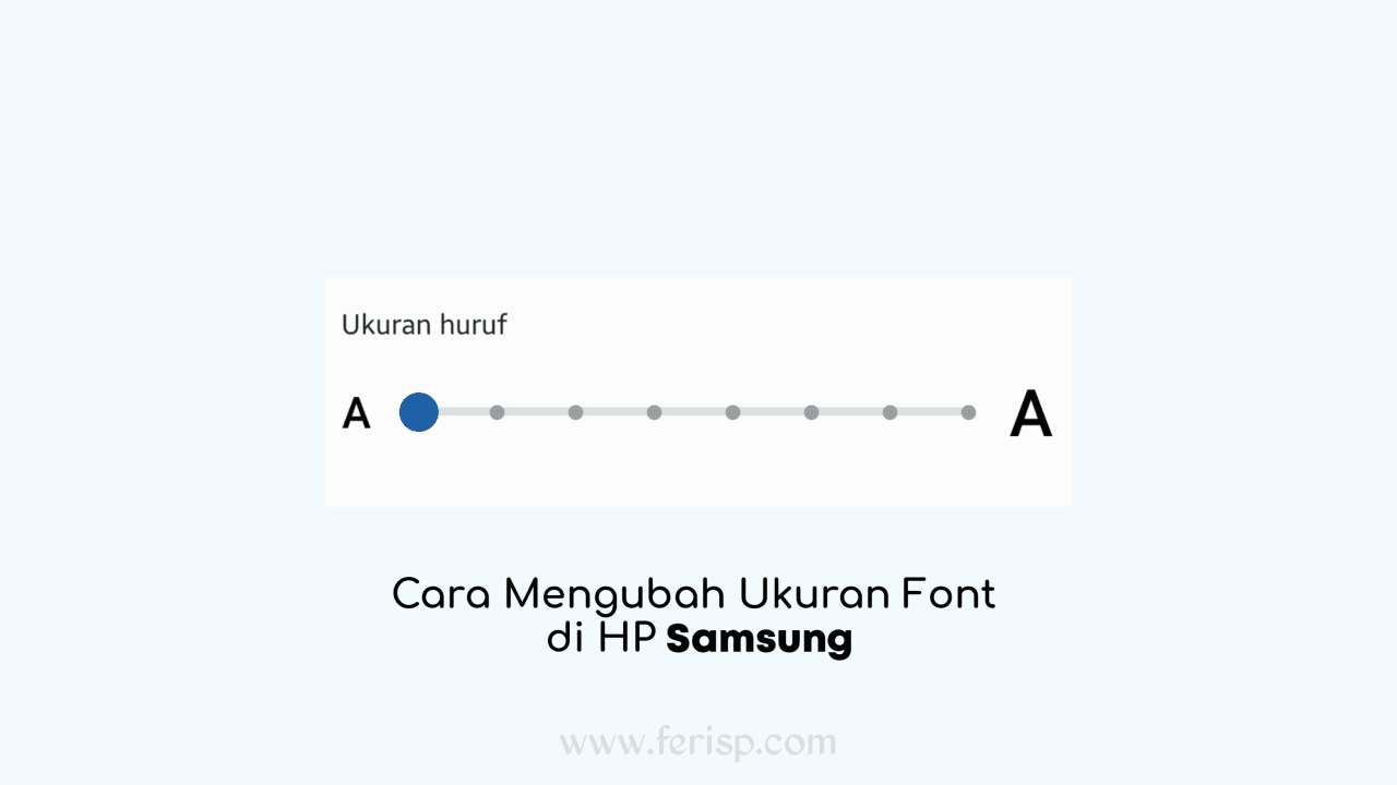 Cara Mengubah Ukuran Font di HP Samsung