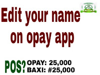 How to edit or change name on opay app