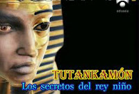 Tutankamom, los secretos del rey niño