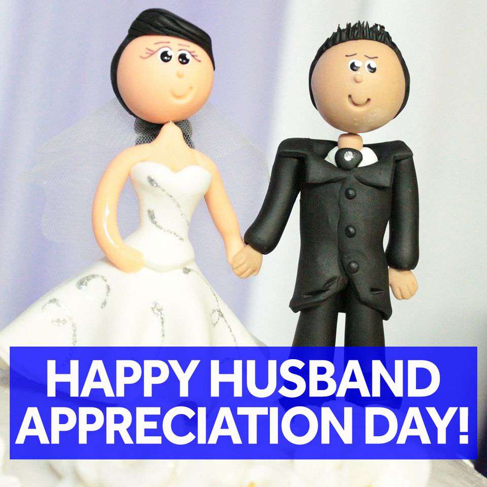 Husband Appreciation Day Wishes Awesome Picture