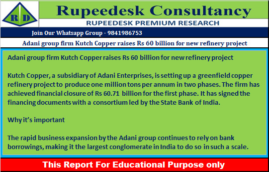 Adani group firm Kutch Copper raises Rs 60 billion for new refinery project - Rupeedesk Reports - 27.06.2022