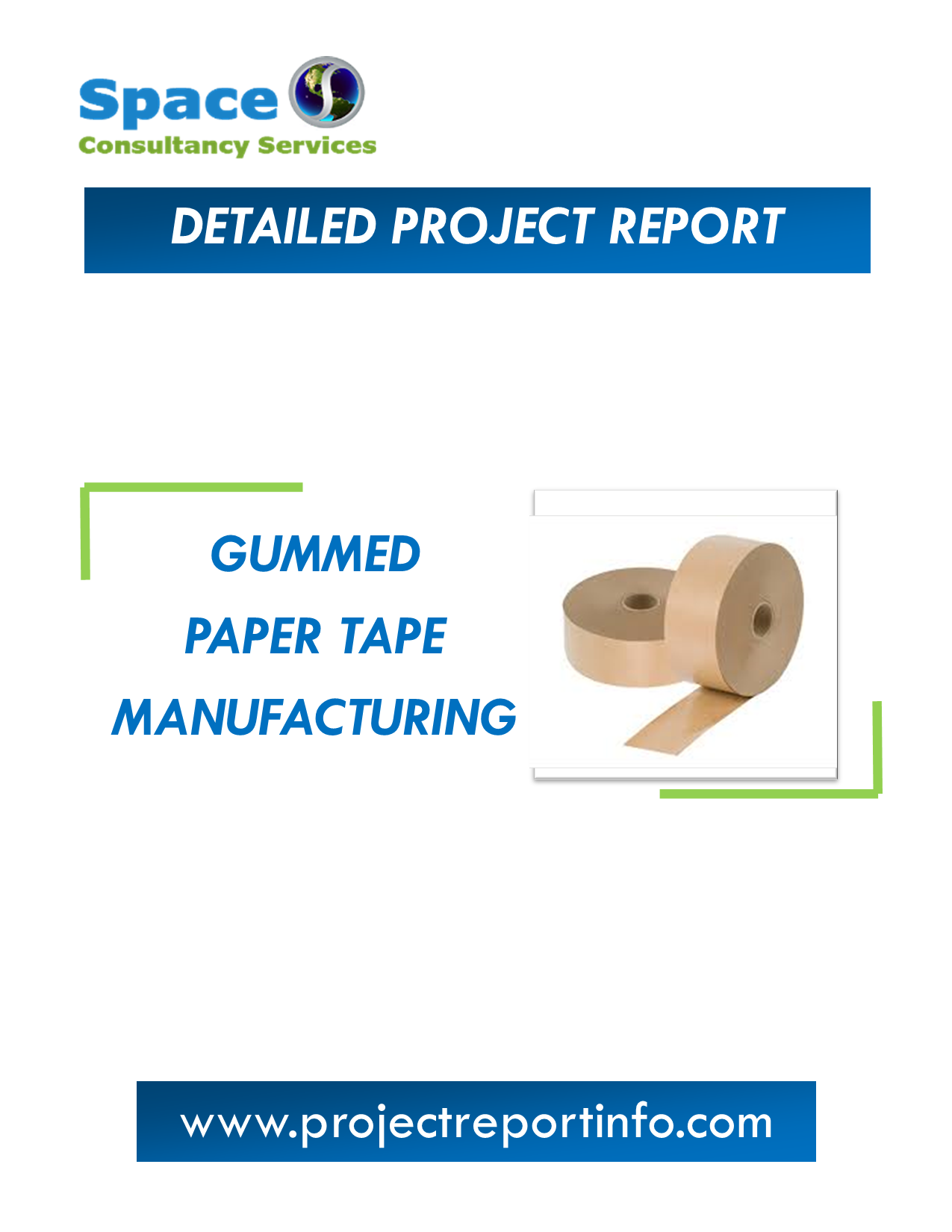 Project Report on Gummed Paper Tape Manufacturing